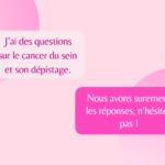 Les dialogues du dépistage – Cancer du Sein